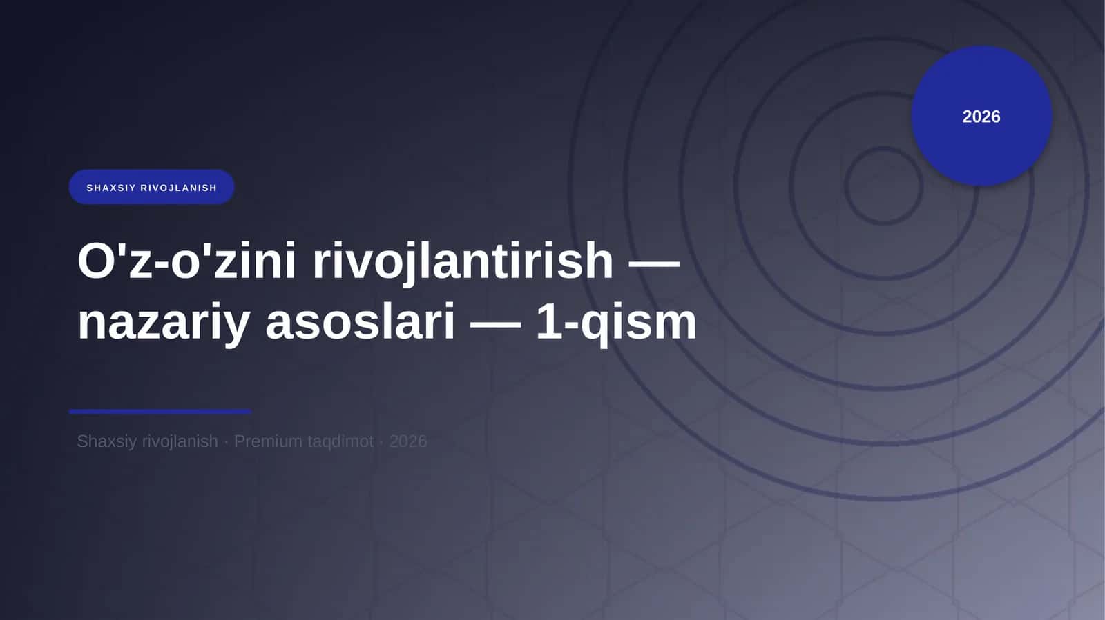 O'z-o'zini rivojlantirish — nazariy asoslari — 1-qism