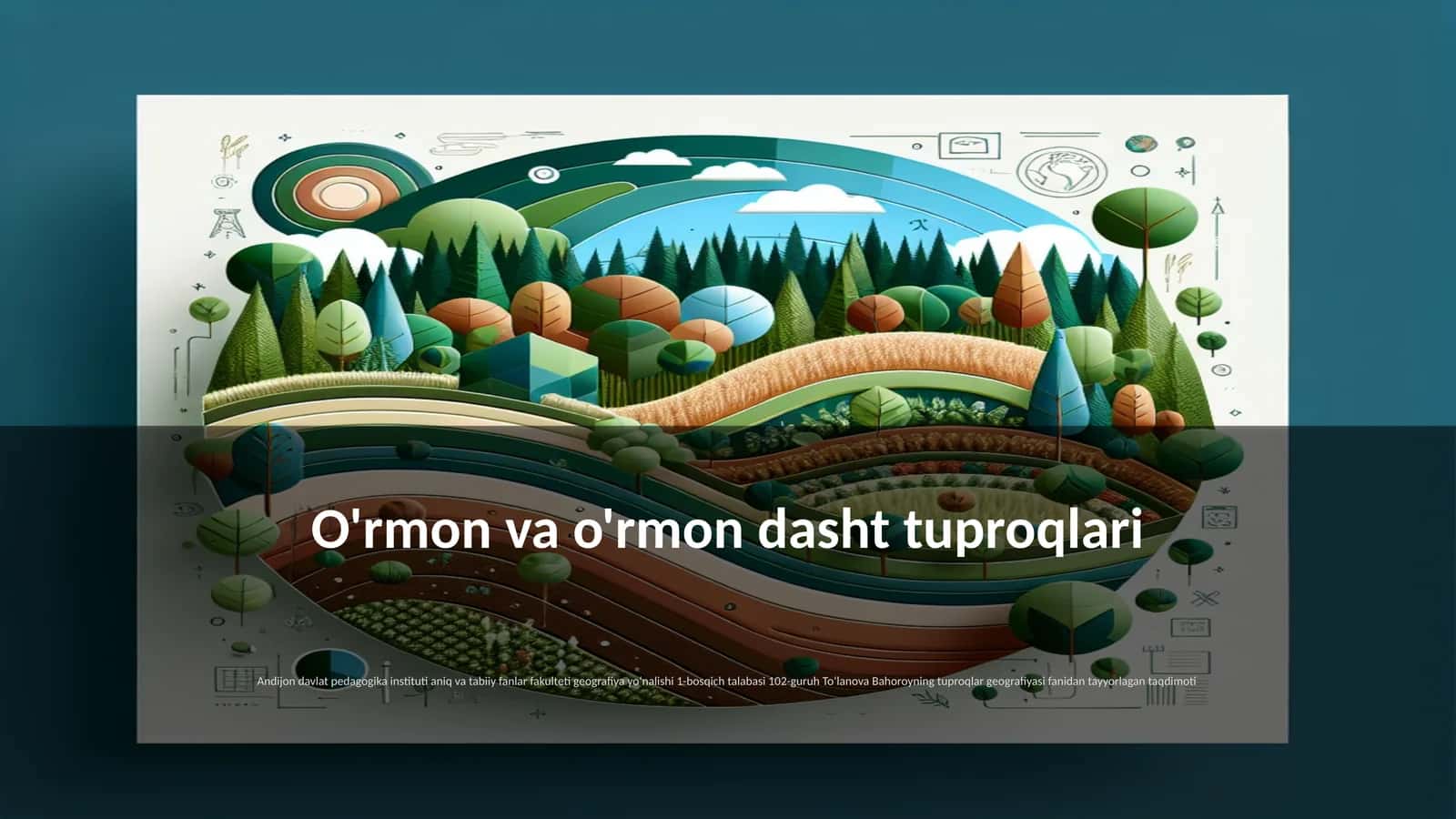 O'rmon va o'rmon dasht tuproqlari