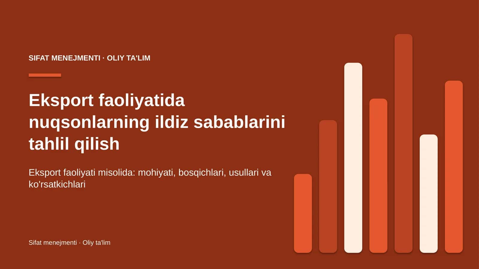 Eksport faoliyatida nuqsonlarning ildiz sabablarini tahlil qilish