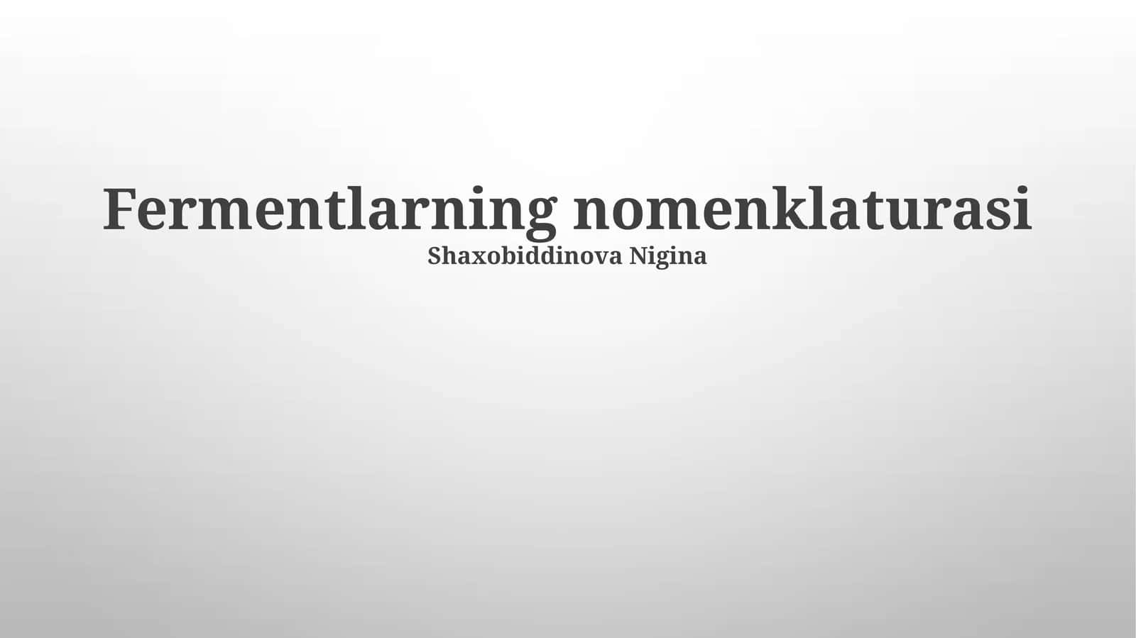 Fermentlarning nomenklaturasi