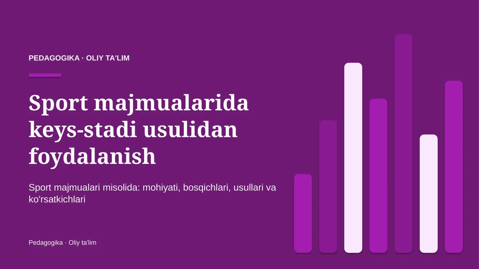 Sport majmualarida keys-stadi usulidan foydalanish