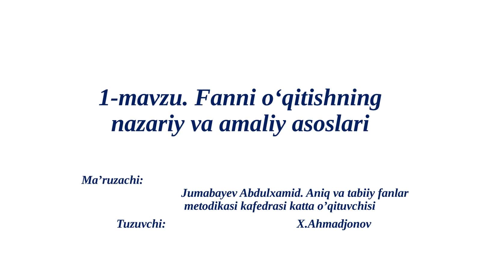 Fannio‘qitishningnazariyvaamaliyasoslari