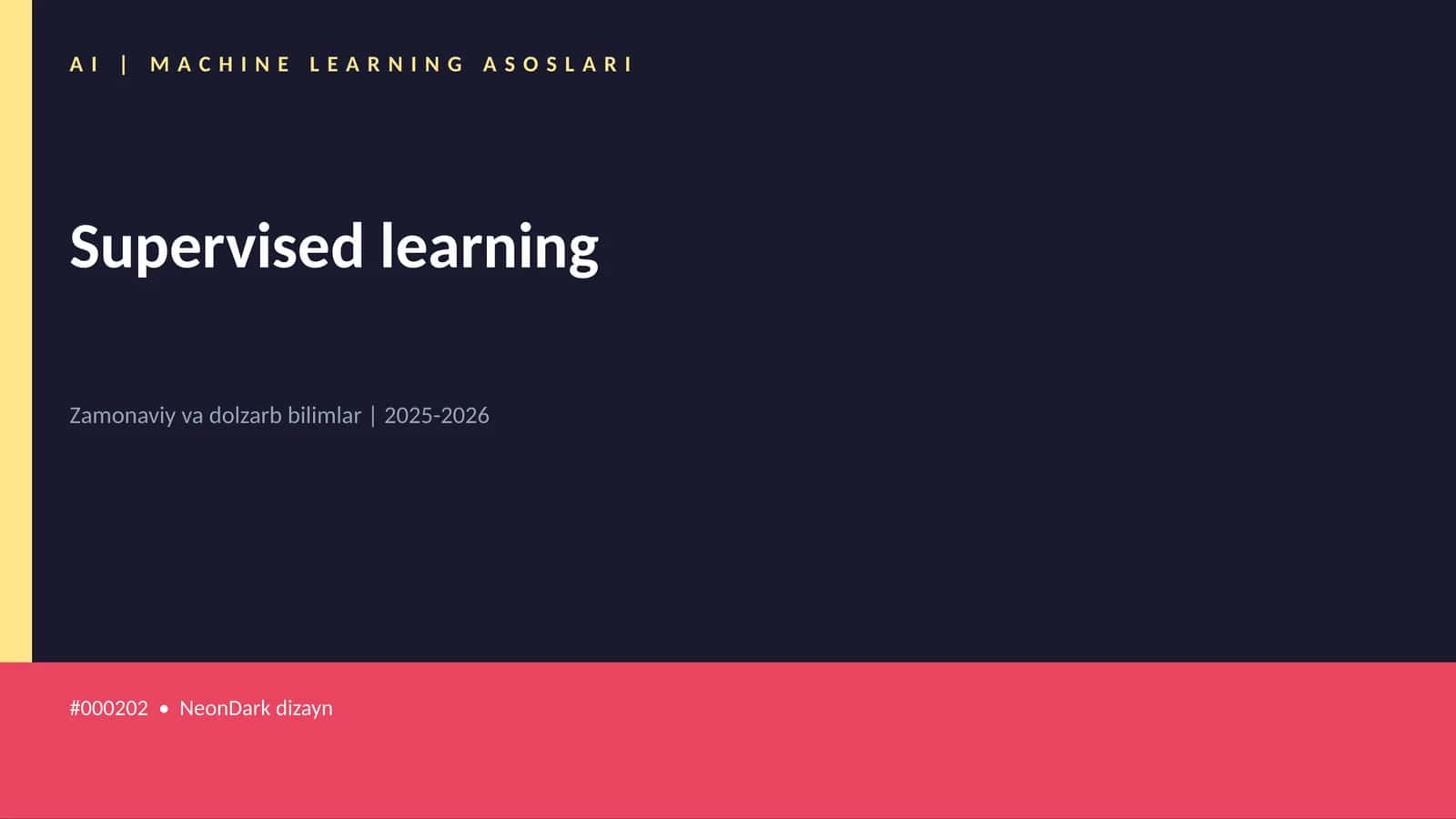 AI | MACHINE LEARNING ASOSLARI