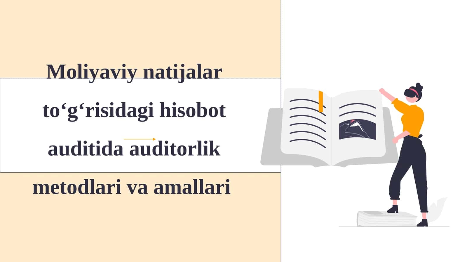 Moliyaviy natijalar to‘g‘risidagi hisobot auditida auditorlik metodlari va amallari