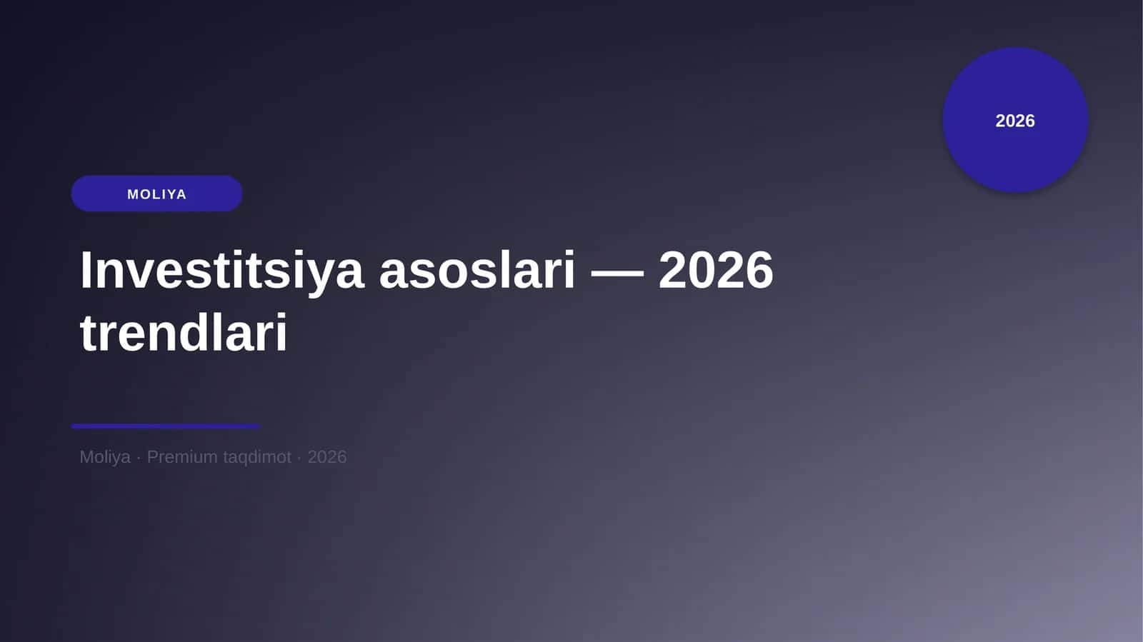 Investitsiya asoslari — 2026 trendlari
