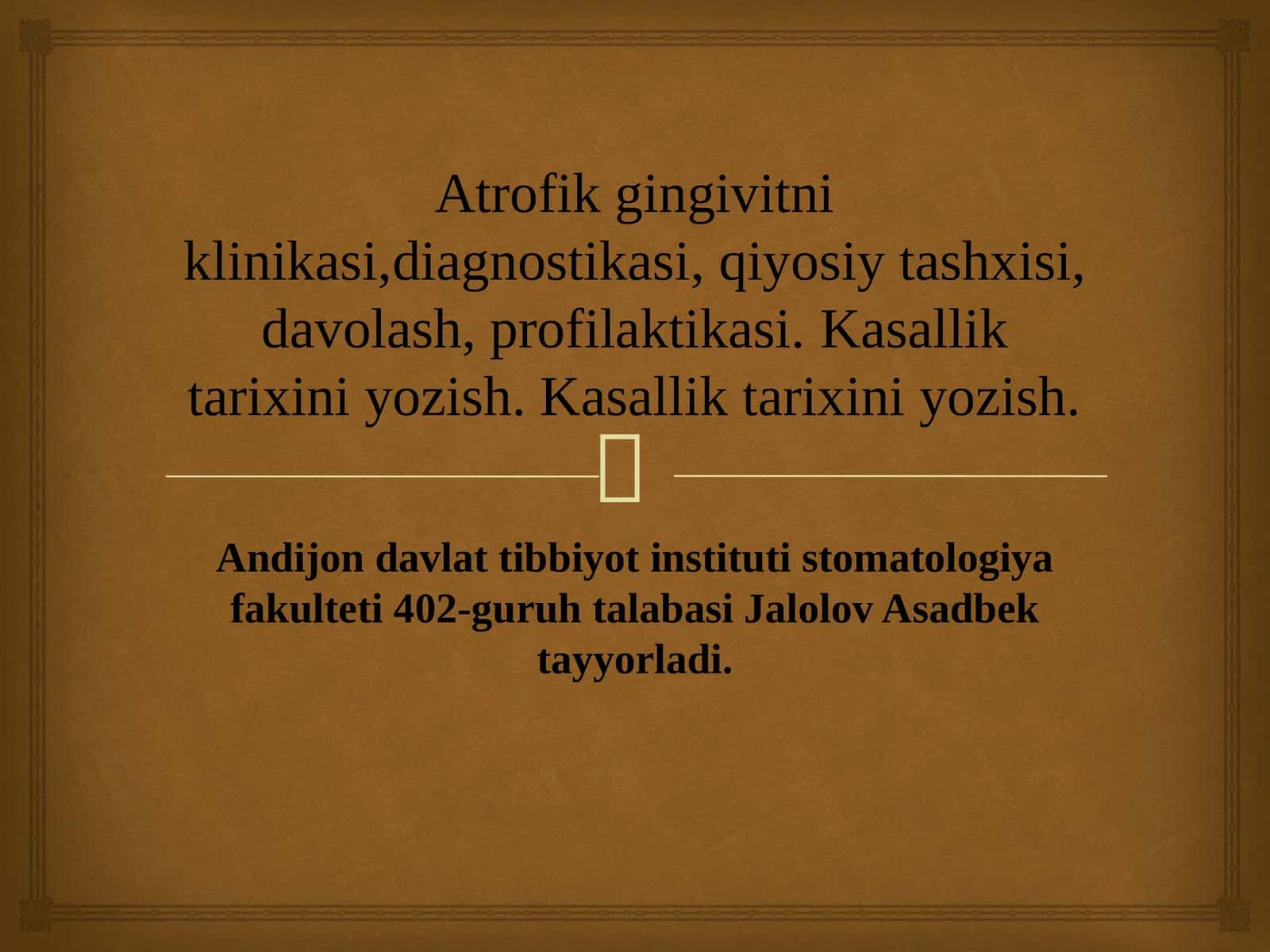 Atrofik gingivitni klinikasi,diagnostikasi, qiyosiy tashxisi, davolash, profilaktikasi. Kasallik tarixini yozish. Kasallik tarixini yozish.