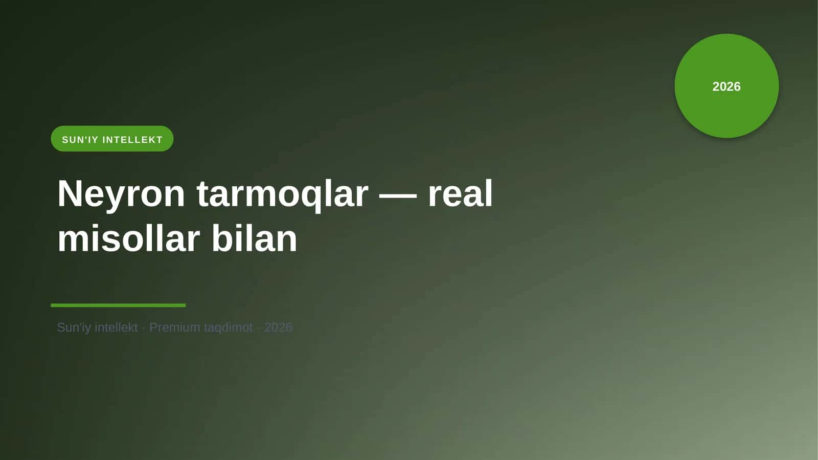 Neyron tarmoqlar — real misollar bilan