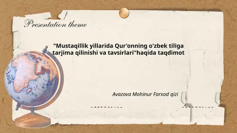 Mustaqillik yillarida Qur'onning o'zbek tiliga tarjima qilinishi va tavsirlari