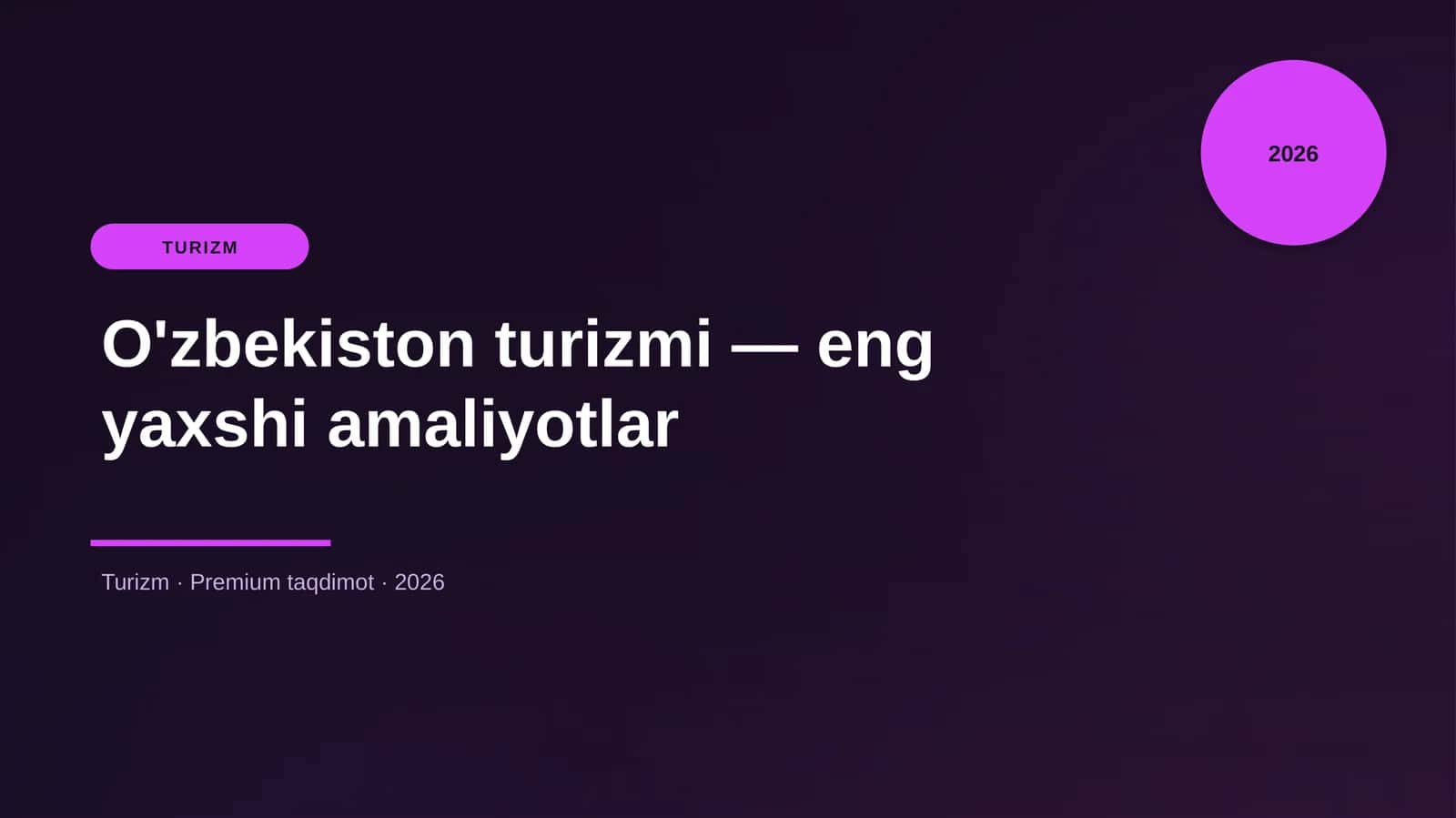 O'zbekiston turizmi — eng yaxshi amaliyotlar