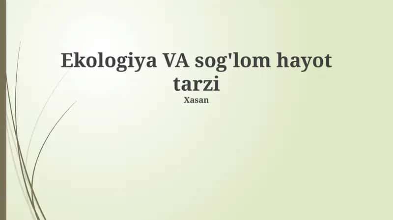 Sog'lom ovqatlanish va ekologik toza mahsulotlar