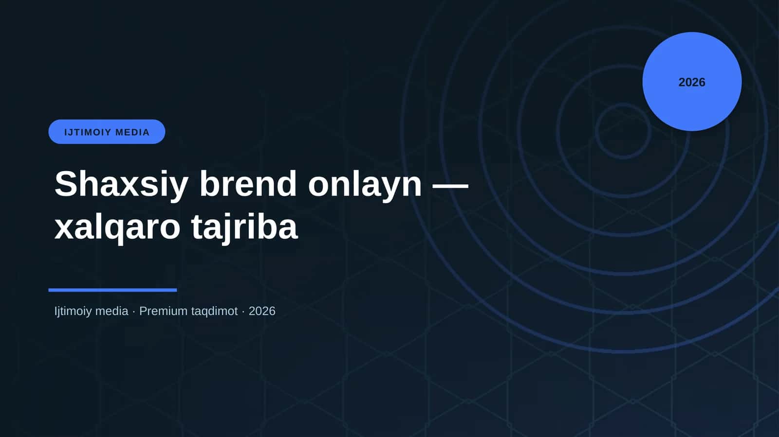 Shaxsiy brend onlayn — xalqaro tajriba