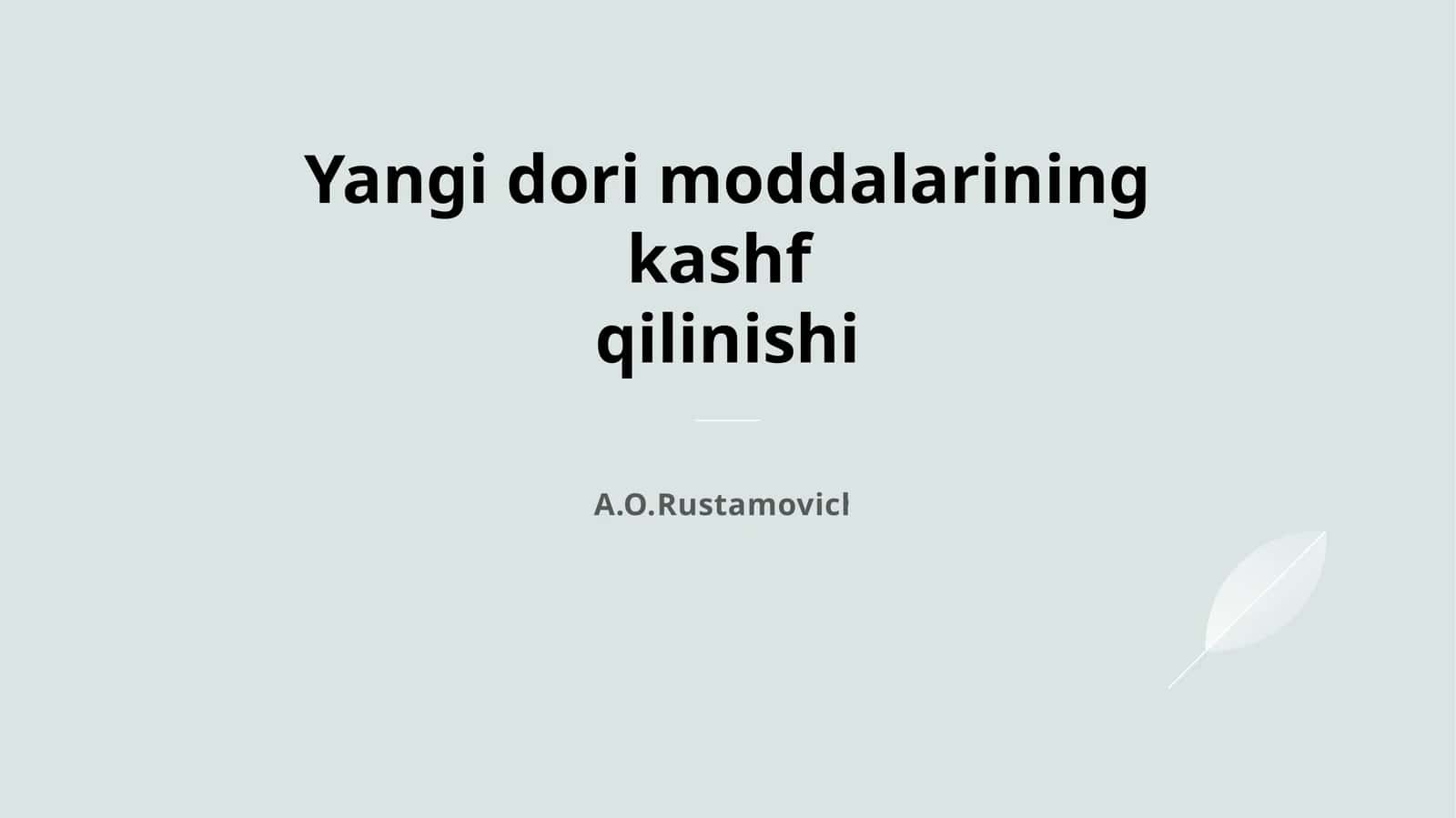 Yangidorimoddalariningkashfqilinishi