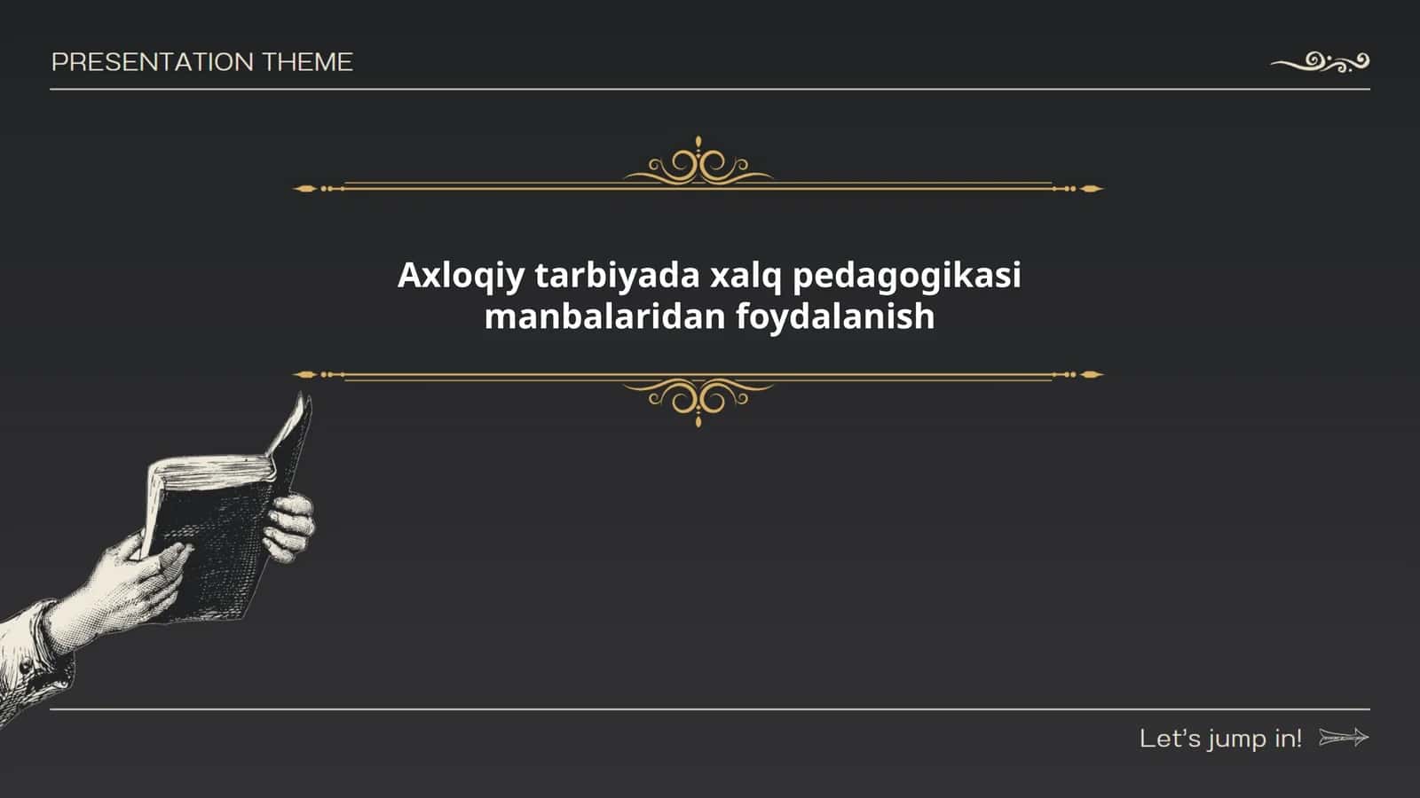 Axloqiy tarbiyada xalq pedagogikasi manbalaridan foydalanish