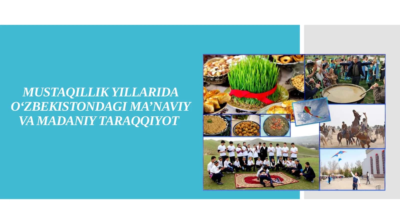 MUSTAQILLIK YILLARIDA O‘ZBEKISTONDAGI MA’NAVIY VA MADANIY TARAQQIYOT