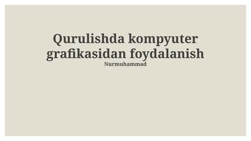 Kompyuter grafikasidan foydalanish