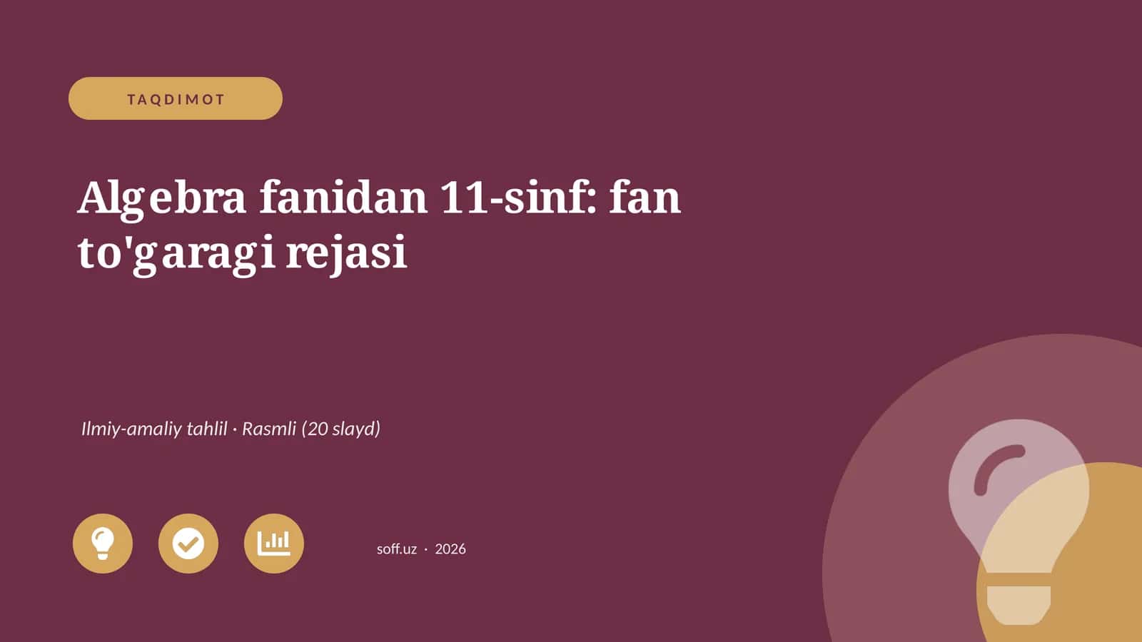 Algebra fanidan 11-sinf: fan to'garagi rejasi