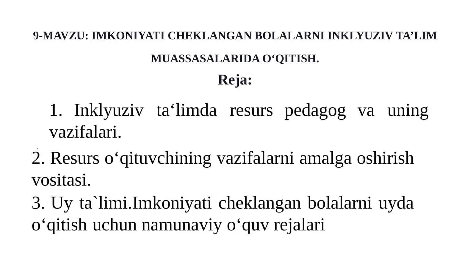 IMKONIYATI CHEKLANGAN BOLALARNI INKLYUZIV TA’LIM MUASSASALARIDA O‘QITISH