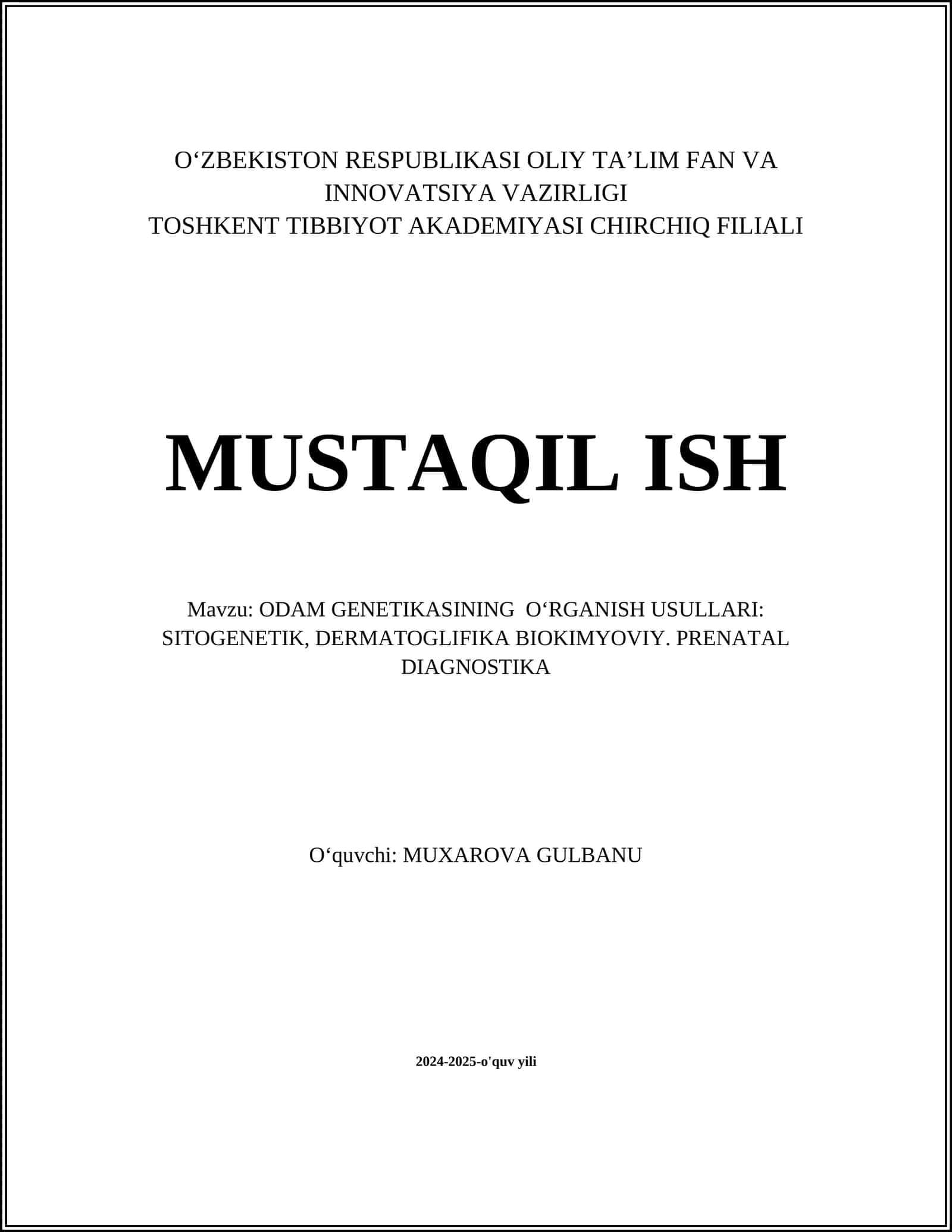 Odam genetikasining oʻrganish usullari: Sitogenetik, Dermatoglifyka Biokimyoviy. Prenatal Diagnostika