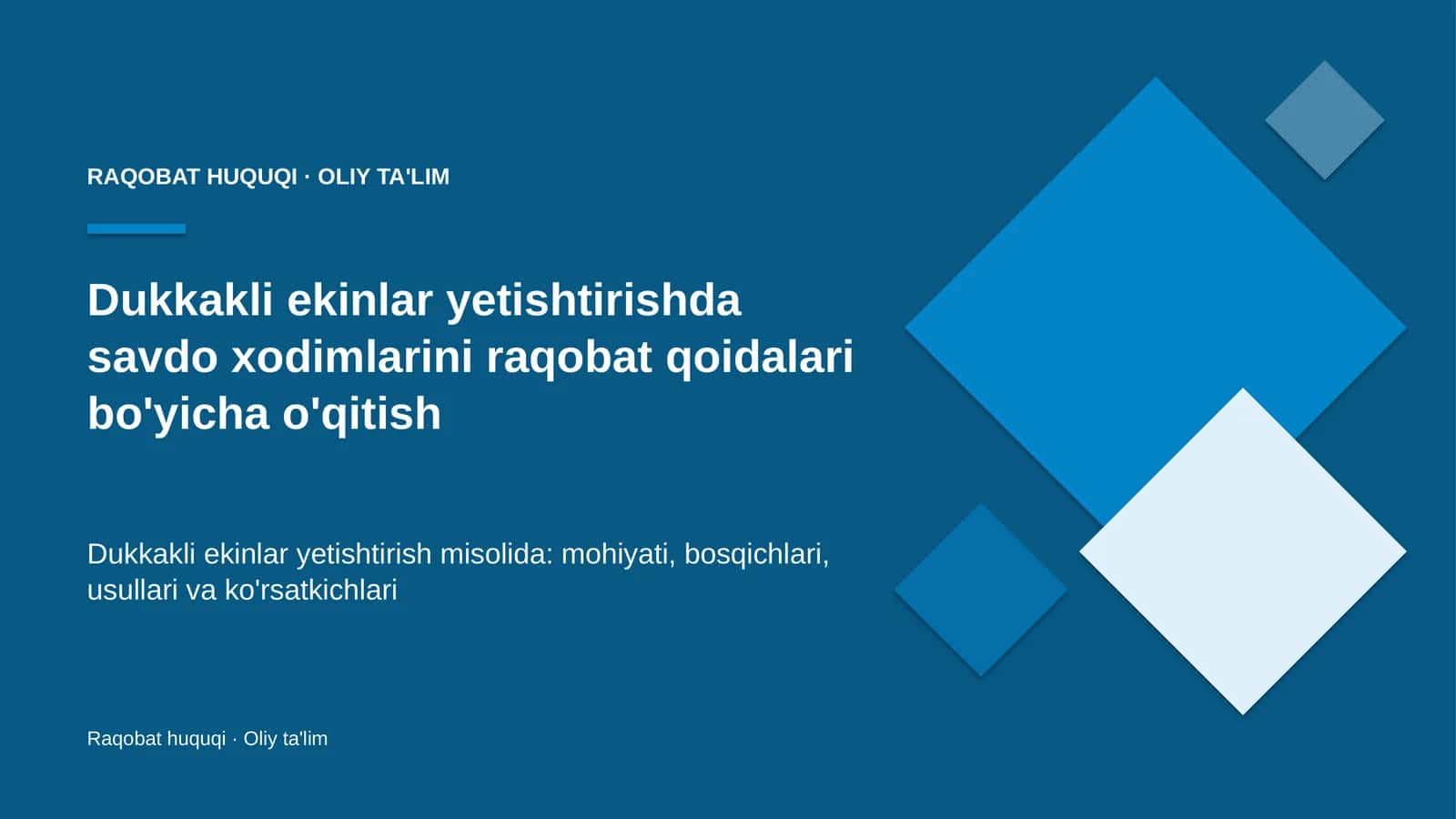 Dukkakli ekinlar yetishtirishda savdo xodimlarini raqobat qoidalari bo'yicha o'qitish