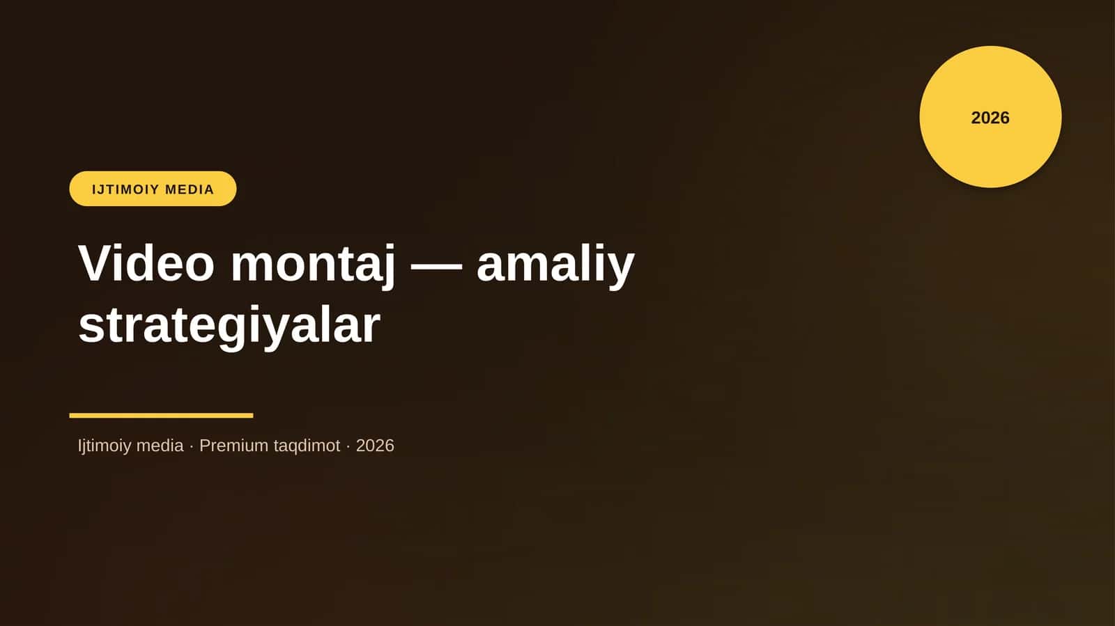 Video montaj — amaliy strategiyalar