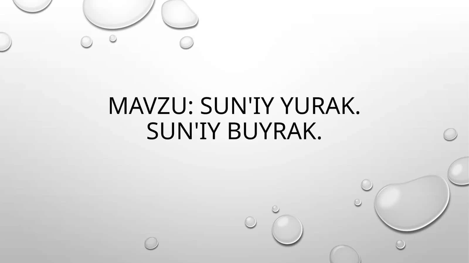 Sun'iy yurak. Sun'iy buyrak