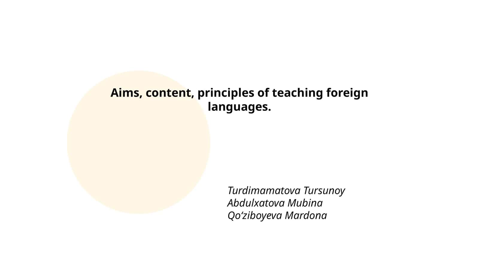 Aims, content, principles of teaching foreign languages