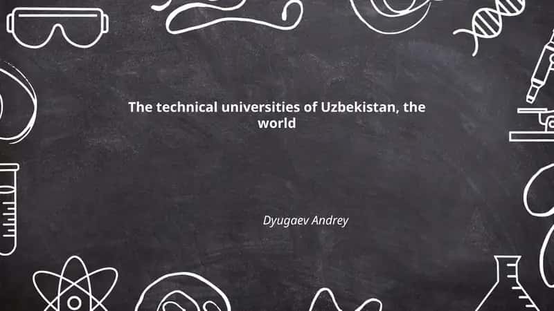 Overview of Technical Universities in Uzbekistan