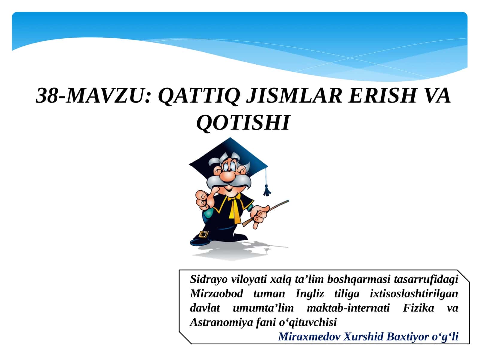 QATTIQ JISMLAR ERISH VA QOTISHI