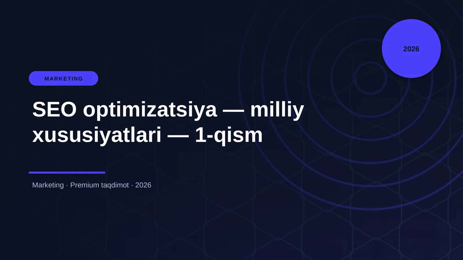 SEO optimizatsiya — milliy xususiyatlari — 1-qism