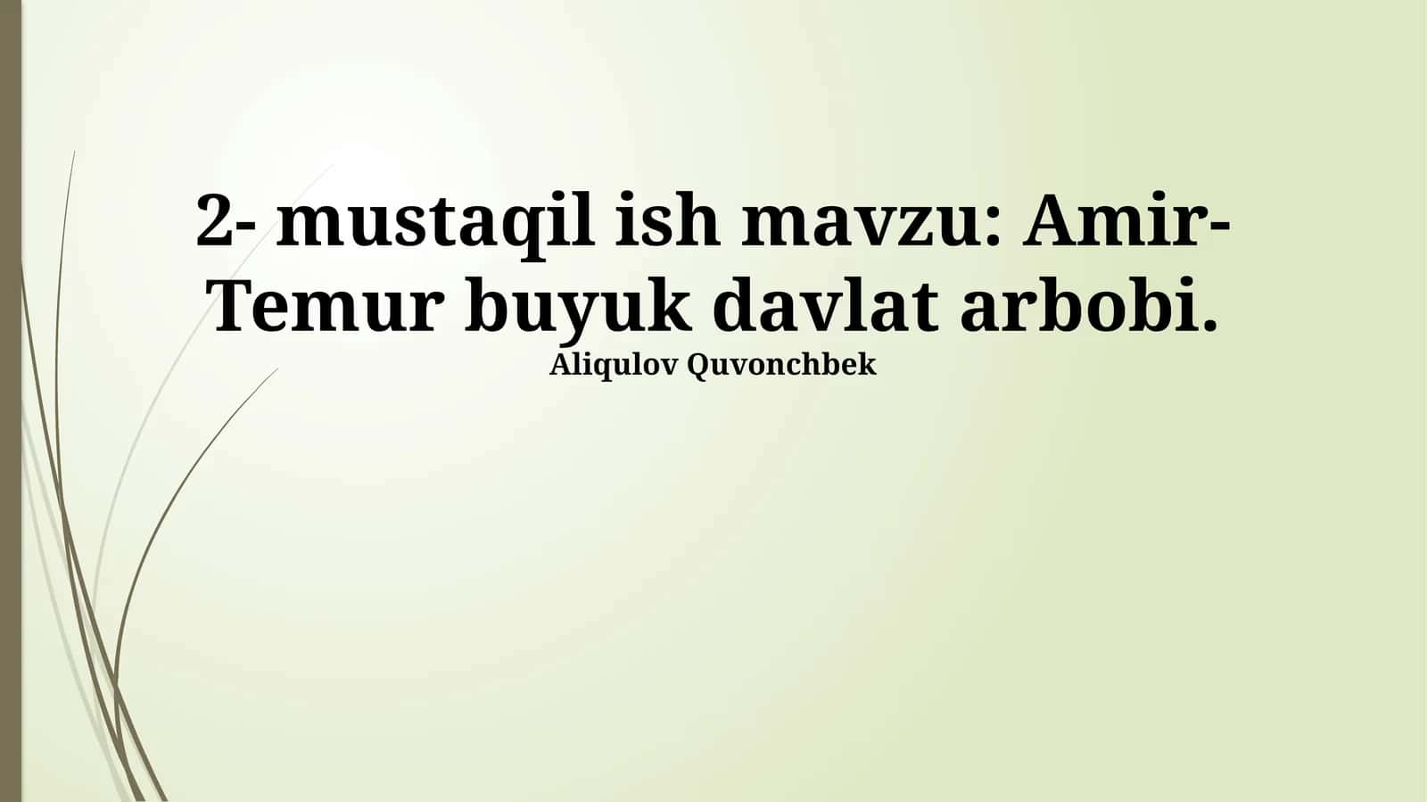 Amir-Temur buyuk davlat arbobi