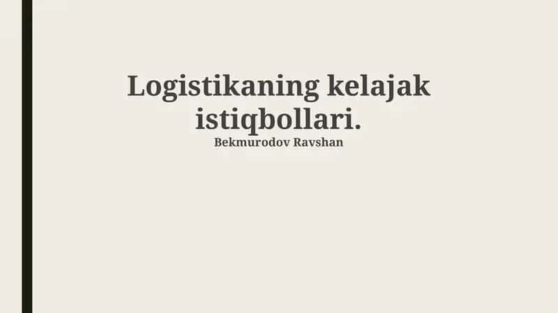 Logistikaning kelajak istiqbollari
