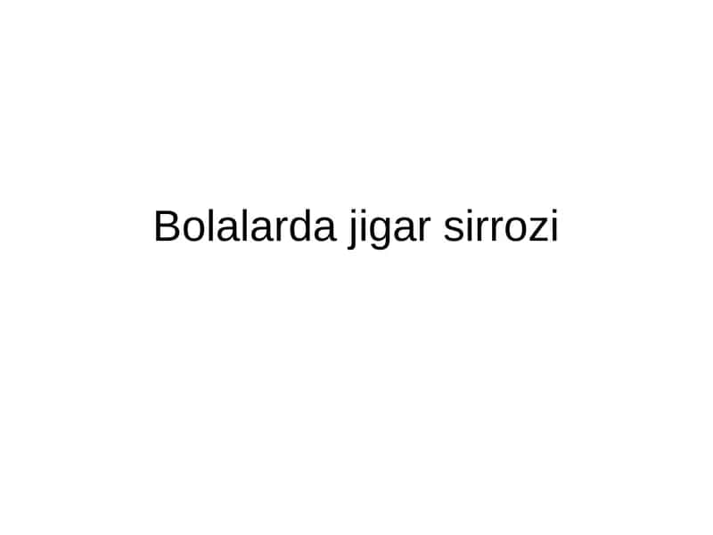 Bolalarda jigar sirrozi