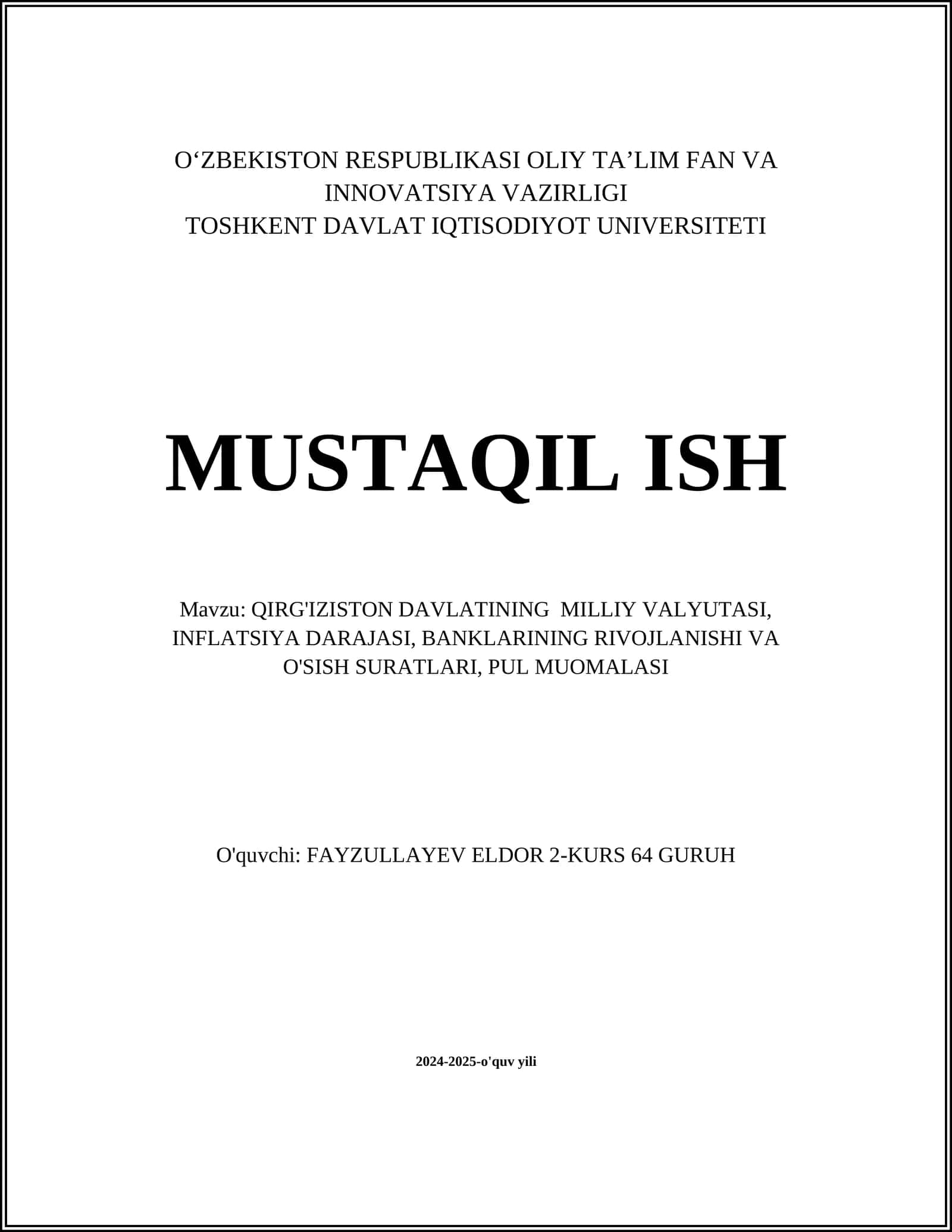 QIRG'IZISTON DAVLATINING MILLIY VALYUTASI, INFLATSIYA DARAJASI, BANKLARINING RIVOJLANISHI VA O'SISH SURATLARI, PUL MUOMALASI