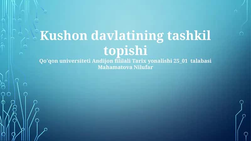 Kushon Davlatining Tashkil Topishi
