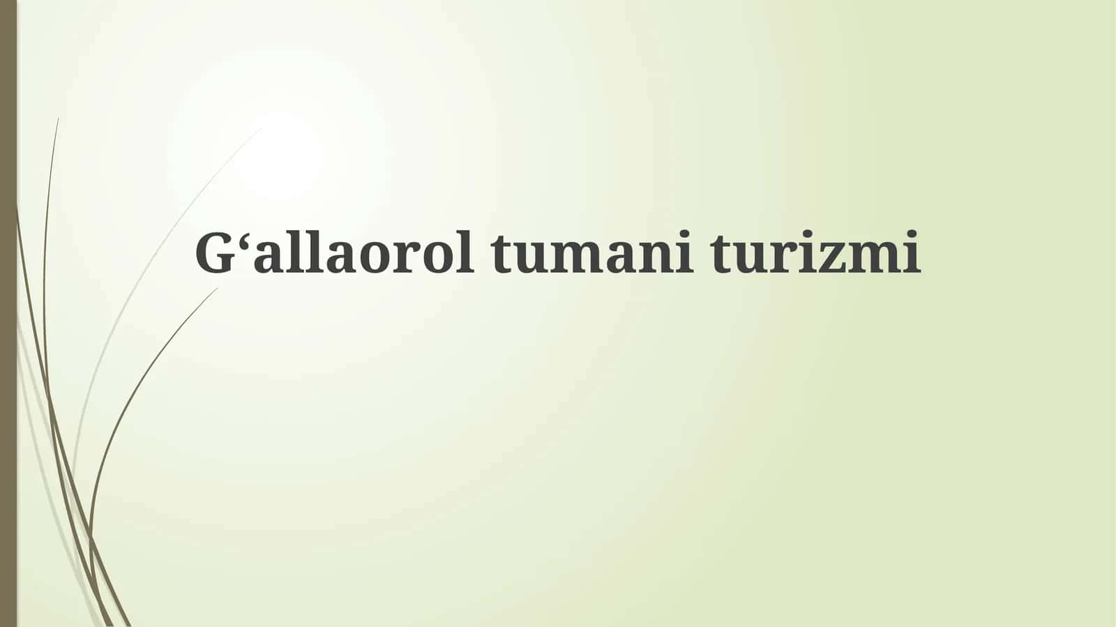 Gʻallaoroltumaniturizmi