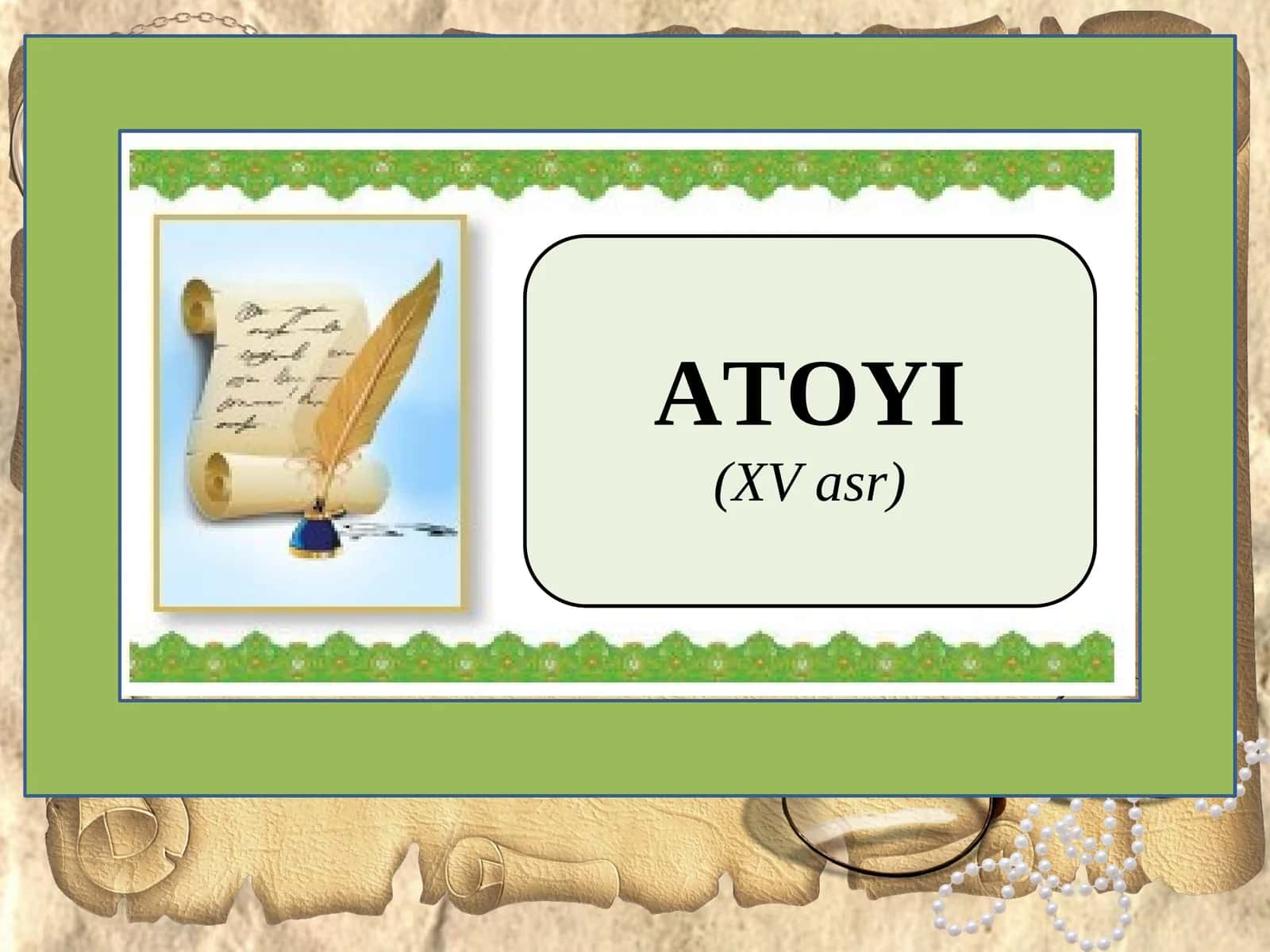 ATOYI (XV asr)