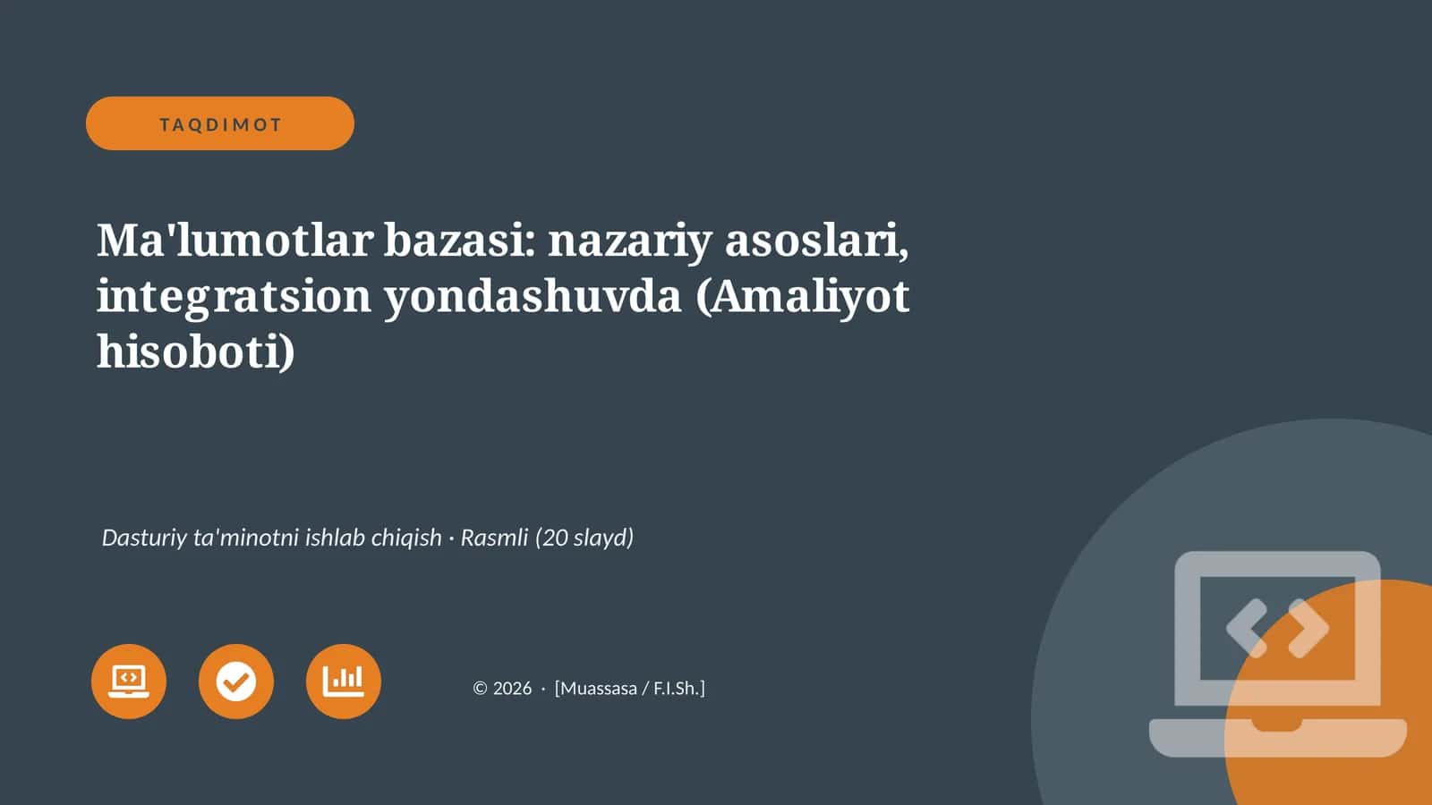 Ma'lumotlar bazasi: nazariy asoslari, integratsion yondashuvda (Amaliyot hisoboti)