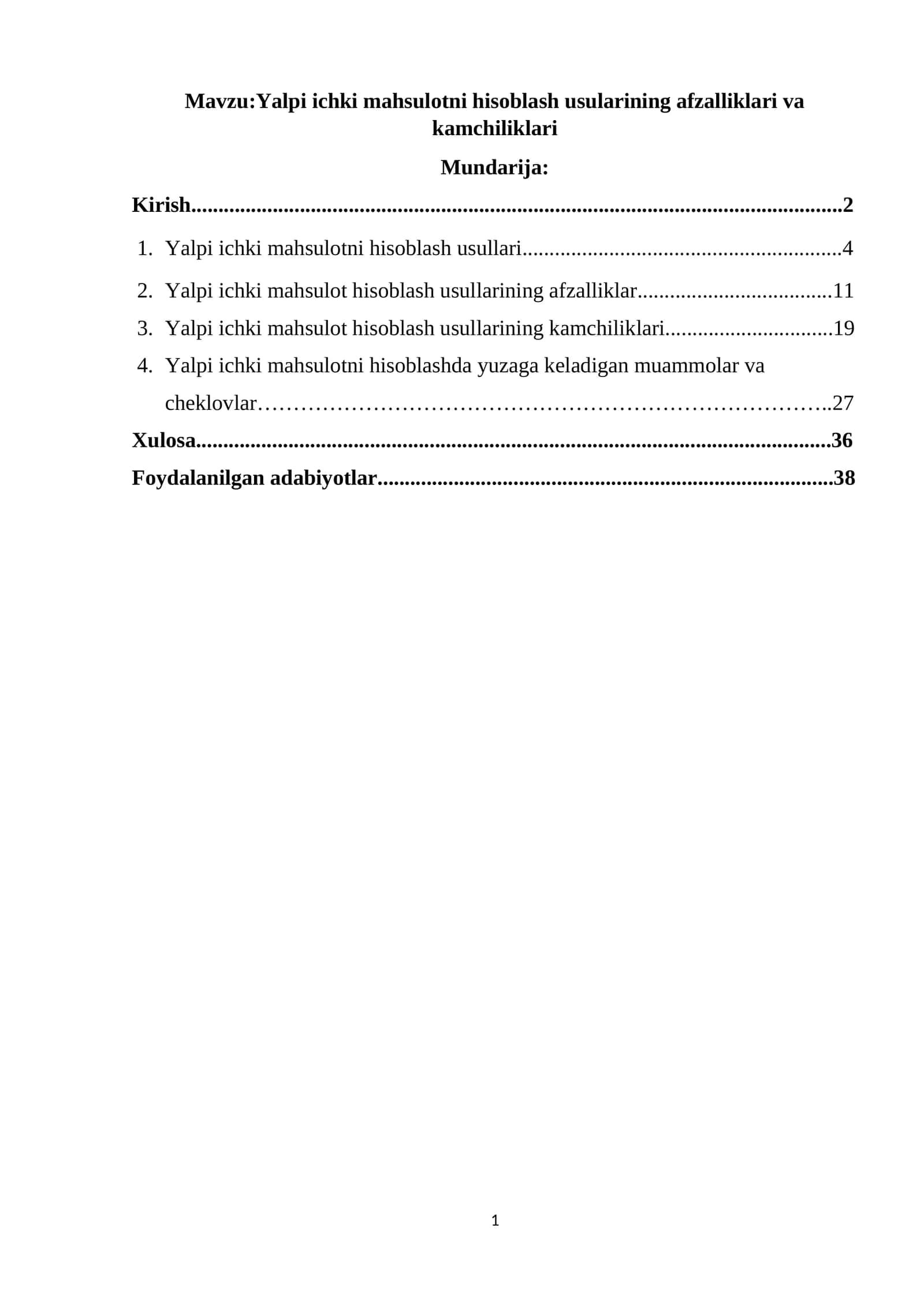 Yalpi ichki mahsulotni hisoblash usularining afzalliklari va kamchiliklari