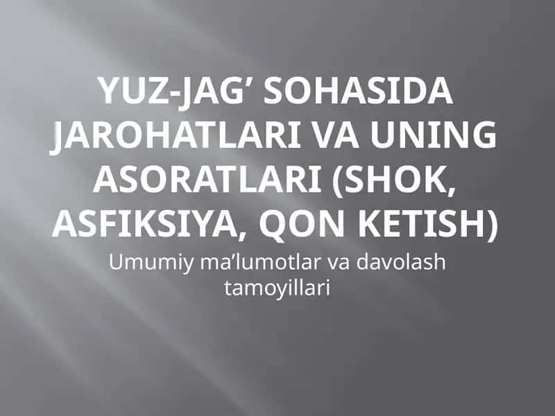 Yuz-jag’ sohasidagi jarohatlar