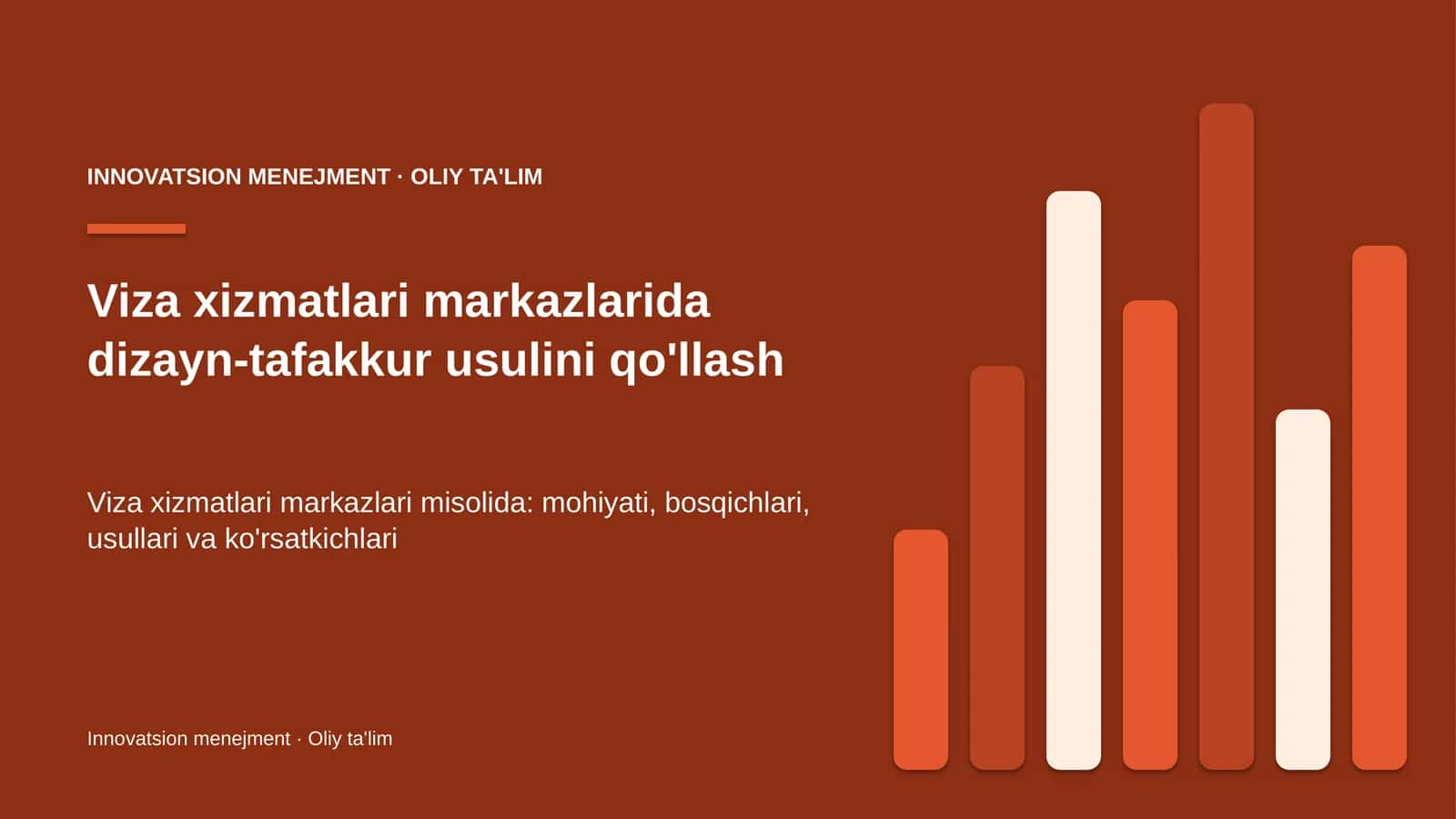 Viza xizmatlari markazlarida dizayn-tafakkur usulini qo'llash