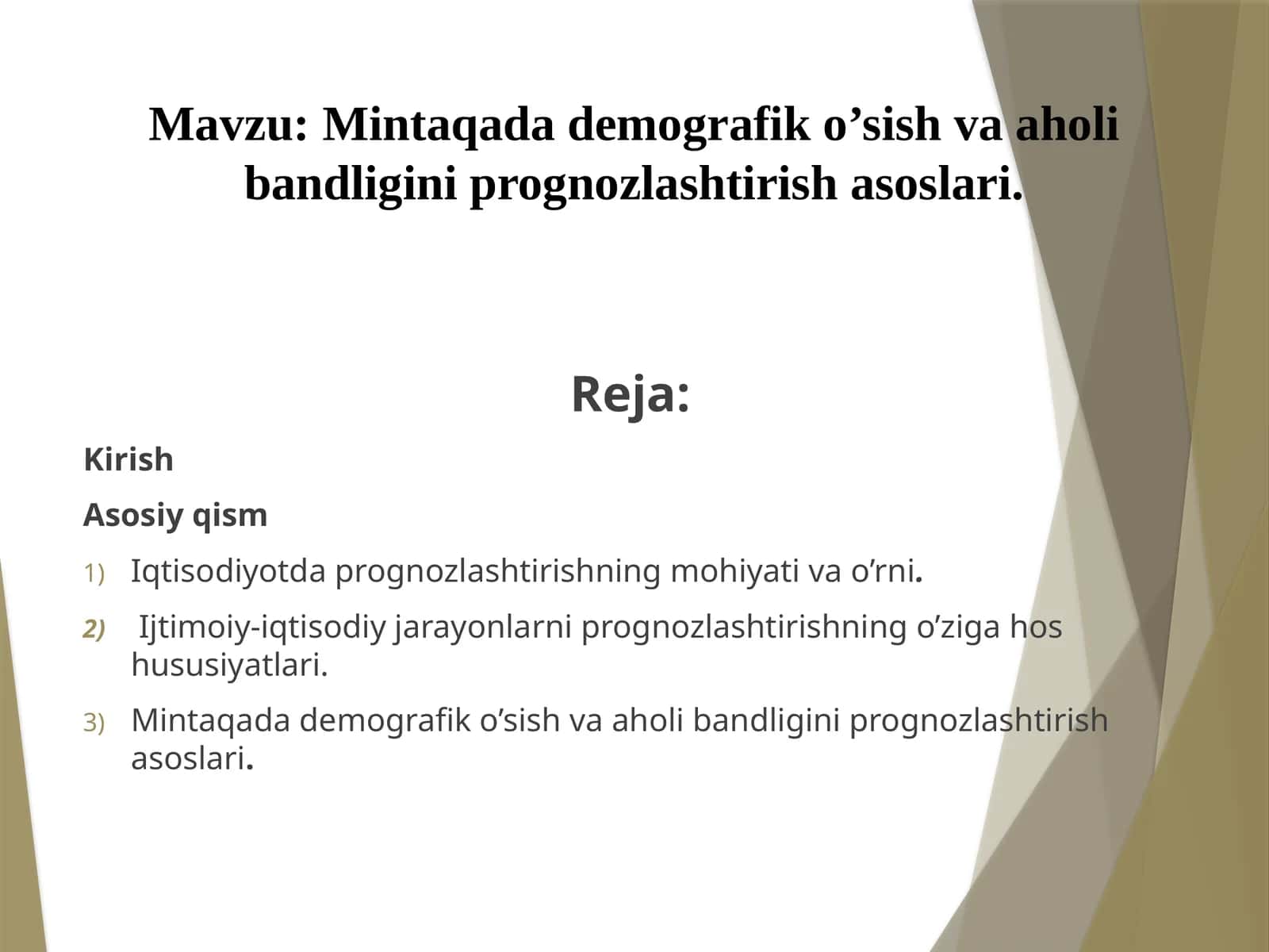 Mintaqada demografik o’sish va aholi bandligini prognozlashtirish asoslari