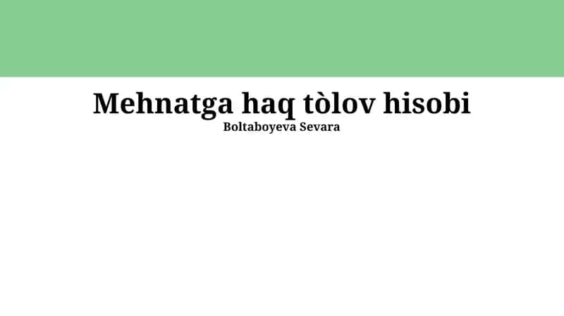 Mehnatga haq tòlov hisobi