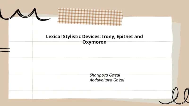 Lexical Stylistic Devices: Irony, Epithet and Oxymoron