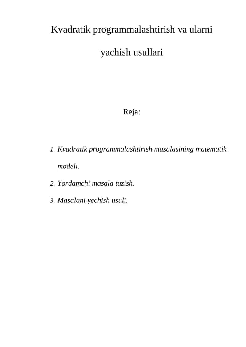 Kvadratik programmalashtirish va ularni yachish usullari