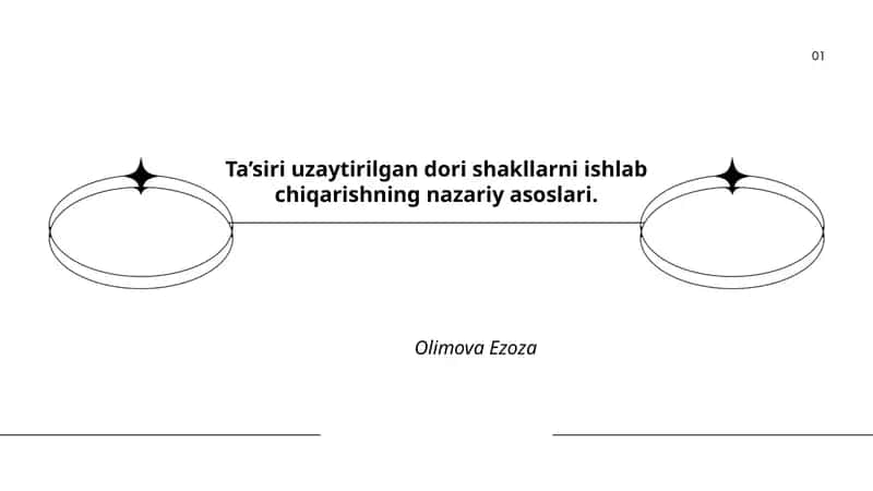 Ta’siri uzaytirilgan dori shakllarni ishlab chiqarishning nazariy asoslari by Olimova Ezoza