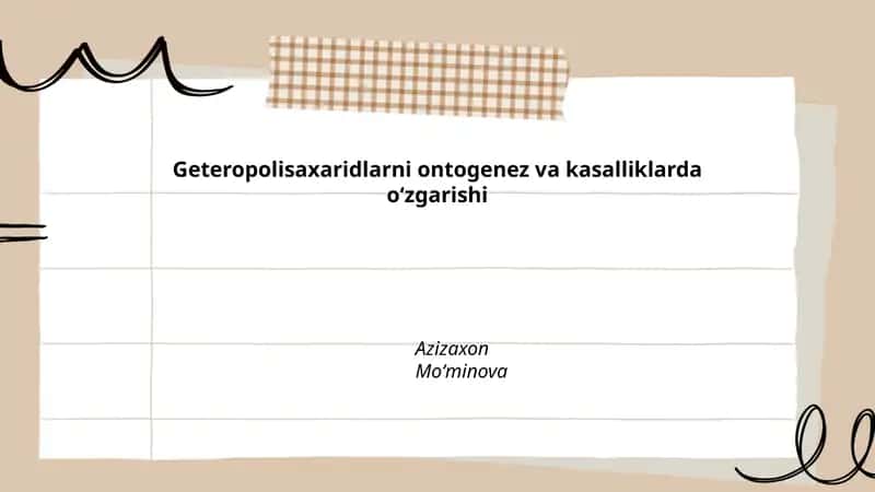 Geteropolisaxaridlarni ontogenez va kasalliklarda oʻzgarishi