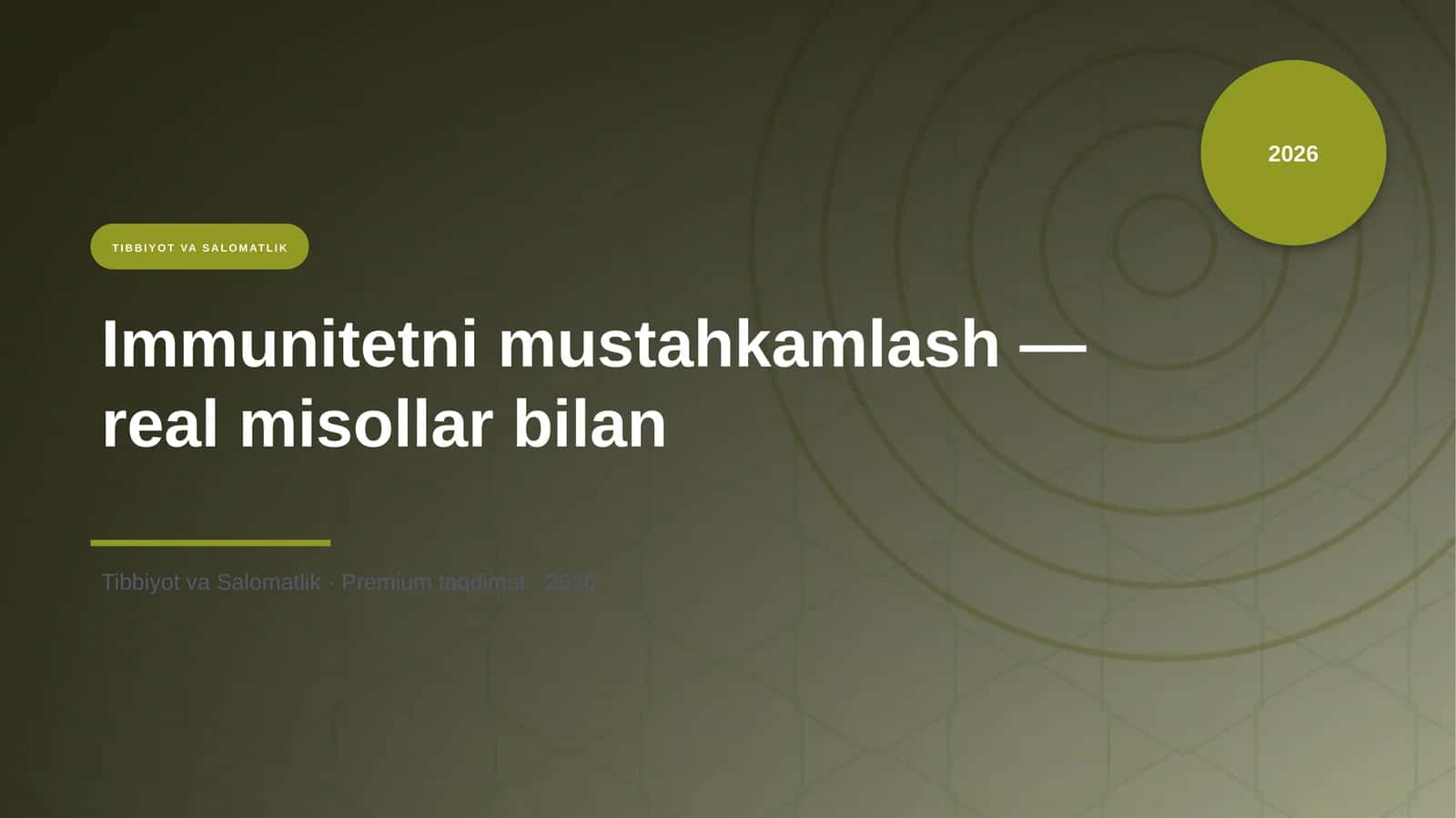 Immunitetni mustahkamlash — real misollar bilan