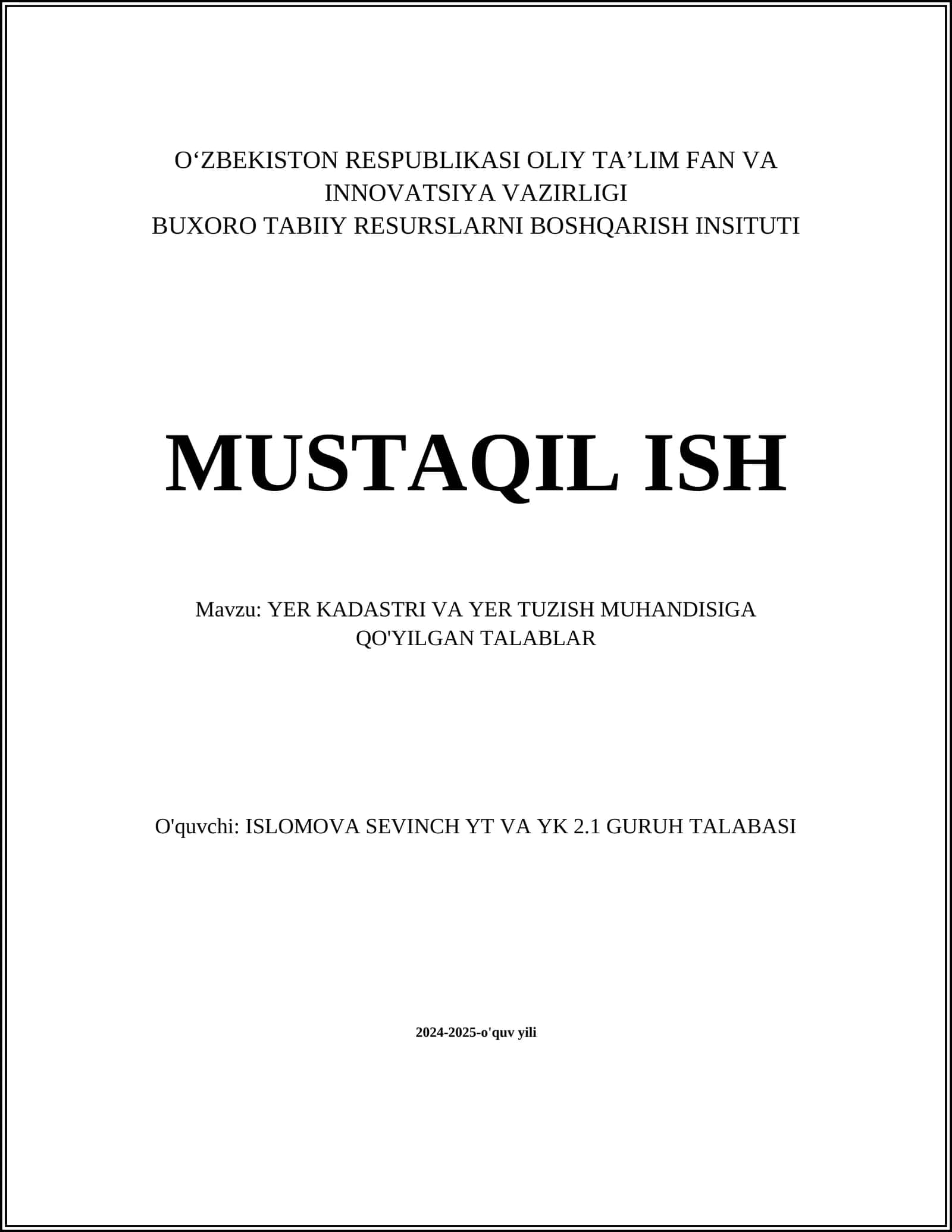 YER KADASTRI VA YER TUZISH MUHANDISIGA QO'YILGAN TALABLAR