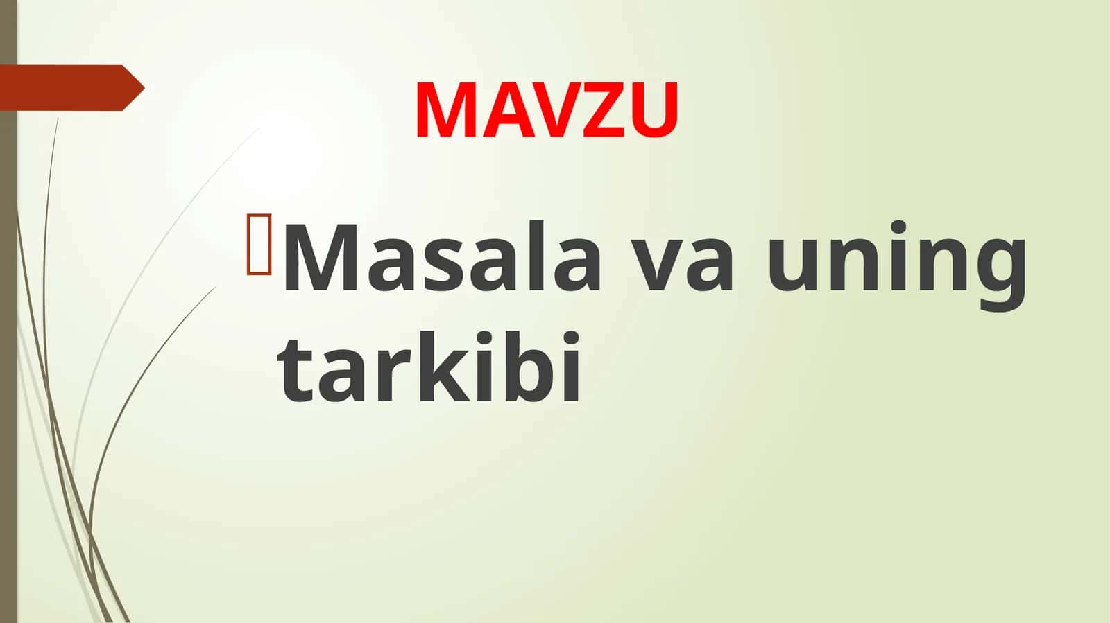 Masala va uning tarkibi
