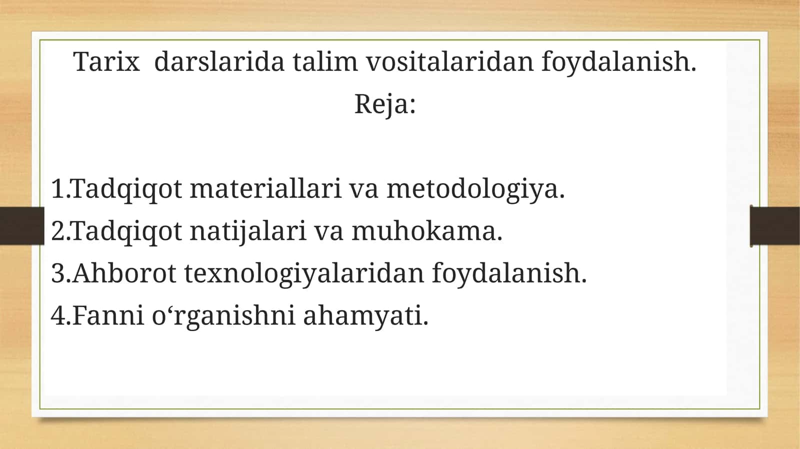 Tarix darslarida ta'lim vositalaridan foydalanish